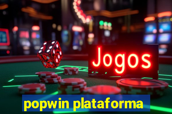 popwin plataforma